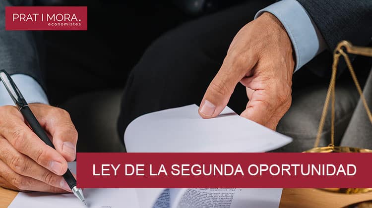 ¿Qué es la Ley de la Segunda Oportunidad?
