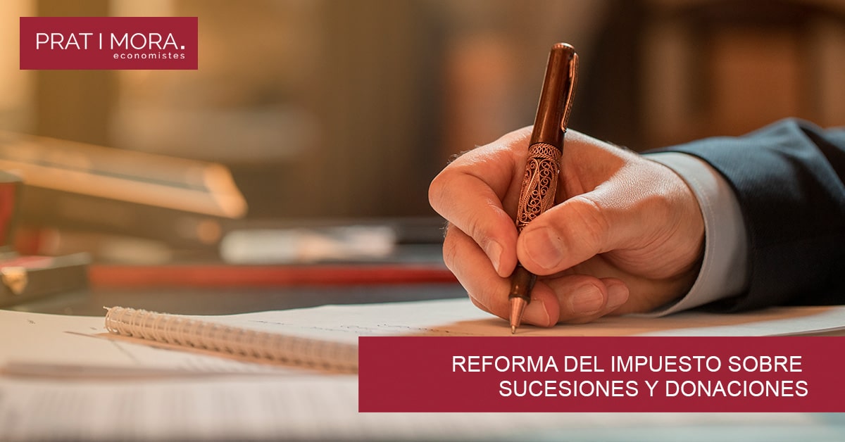 Reforma del impuesto sobre sucesiones y donaciones