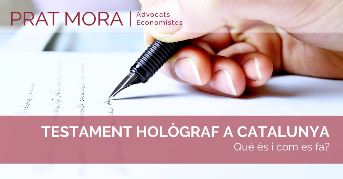 Testament Hològraf a Catalunya
